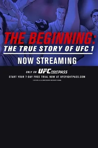 The Beginning: The True Story of UFC 1 movie poster - Rated 7/10