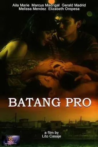 Batang Pro movie poster - Rated 2/10