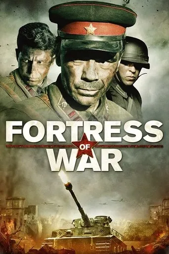 Fortress of War movie poster - Rated 7.2/10