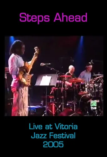 Steps Ahead: Live at Vitoria Jazz Festival movie poster - Entertainment content