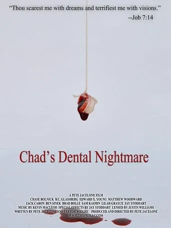 Chad's Dental Nightmare movie poster - Rated 4/10