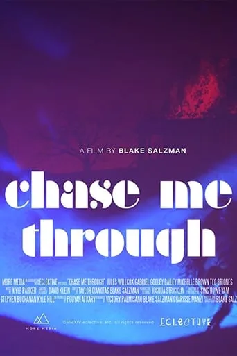 Chase Me Through movie poster - Entertainment content
