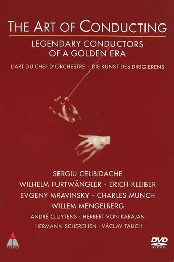 The Art of Conducting - Legendary Conductors of a Golden Era movie poster - Entertainment content