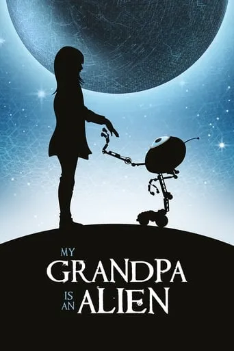 My Grandpa is an Alien movie poster - Rated 6.8/10