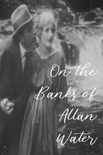 On the Banks of Allan Water movie poster - Rated 4/10