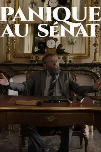 Panique au Sénat movie poster - Rated 5.2/10