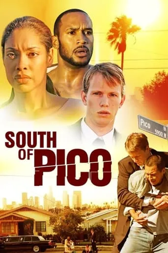 South Of Pico movie poster - Rated 3/10
