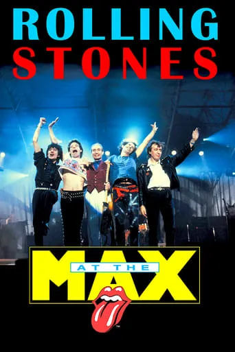 The Rolling Stones: Live at the Max movie poster - Rated 7.4/10