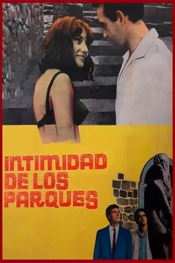 Intimidad de los parques movie poster - Rated 4.8/10