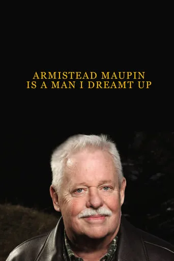 Armistead Maupin Is a Man I Dreamt Up movie poster - Entertainment content