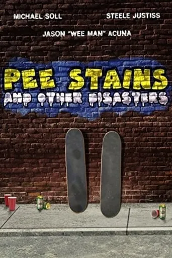 Pee Stains and Other Disasters movie poster - Rated 2.5/10