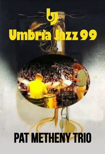 Pat Metheny Trio: Live At Umbria Jazz Festival movie poster - Entertainment content