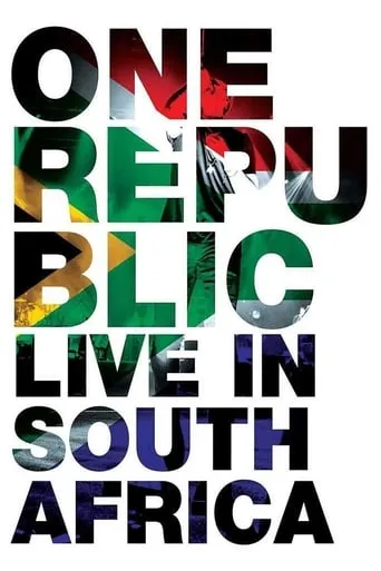 OneRepublic - Live in South Africa movie poster - Rated 6/10