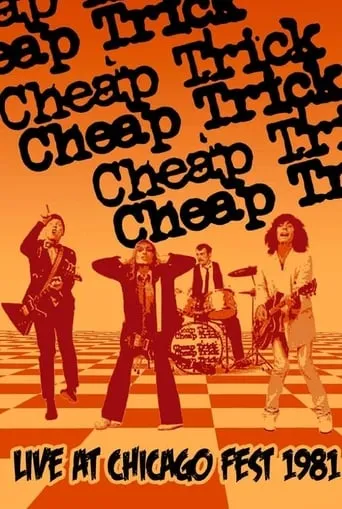 Cheap Trick: Live at Chicagofest movie poster - Entertainment content