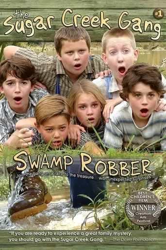 Sugar Creek Gang: Swamp Robber movie poster - Rated 9.3/10