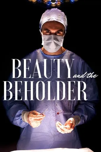 Beauty & the Beholder movie poster - Rated 7/10