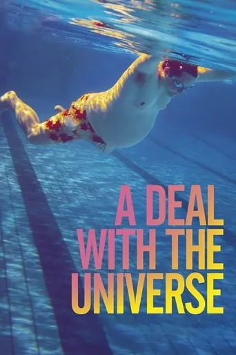 A Deal With The Universe movie poster - Rated 5.4/10