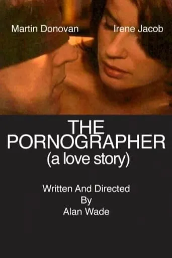 The Pornographer: A Love Story movie poster - Rated 5.6/10