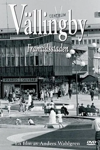 Vällingby - framtidsstaden movie poster - Rated 5/10