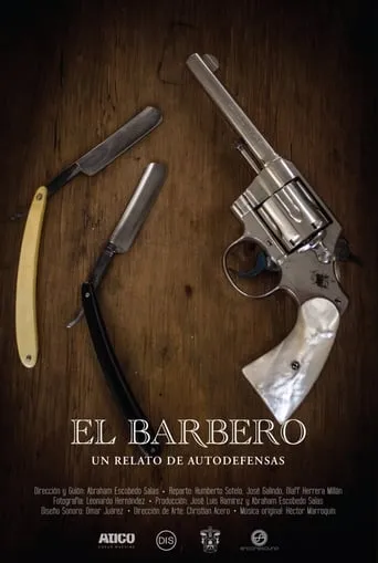 The barber, a story about autodefense groups movie poster - Rated 10/10
