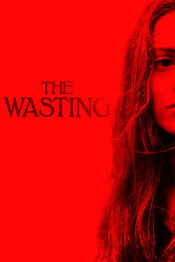 The Wasting movie poster - Rated 6.7/10