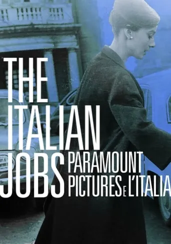 The Italian Jobs - Paramount Pictures e l'Italia movie poster - Rated 4/10
