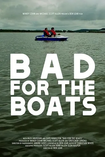 Bad for the Boats movie poster - Entertainment content
