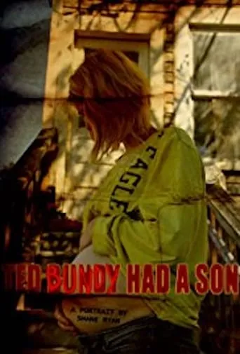 Ted Bundy Had a Son movie poster - Entertainment content