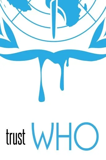 trustWHO movie poster - Rated 7.8/10