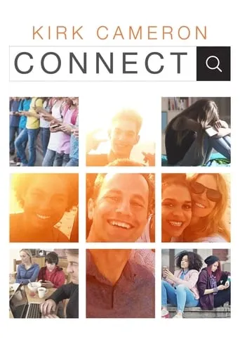 Kirk Cameron: Connect movie poster - Rated 5.3/10