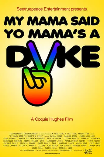 My Mama Said Yo Mama's a Dyke movie poster - Rated 1/10