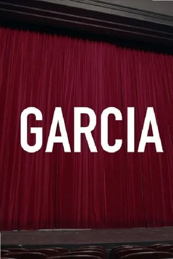 Garcia movie poster - Entertainment content