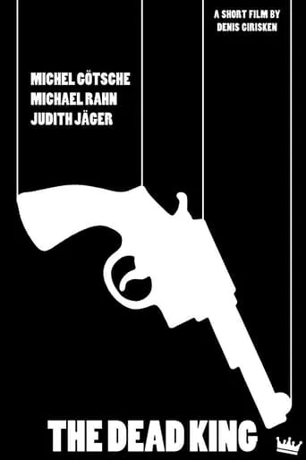 The Dead King movie poster - Rated 10/10