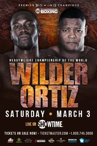 Deontay Wilder vs. Luis Ortiz movie poster - Rated 10/10