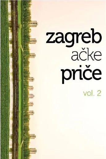 Zagreb Stories 2 movie poster - Rated 6.3/10