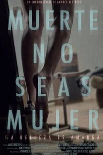 Muerte, no seas mujer movie poster - Rated 7/10