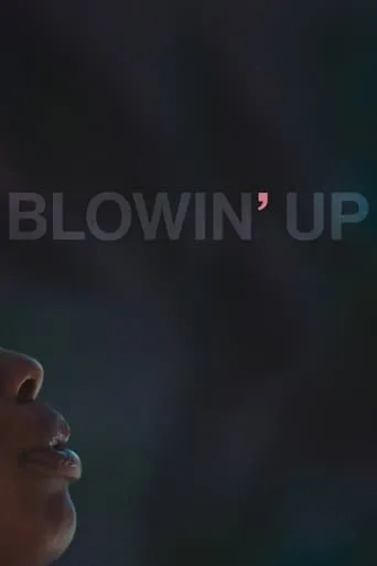 Blowin' Up movie poster - Rated 5/10