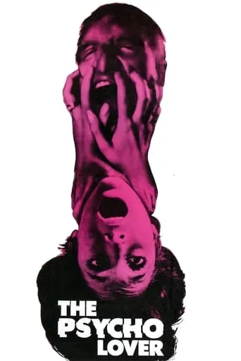 The Psycho Lover movie poster - Rated 5.4/10