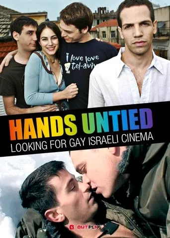Hands Untied: Looking for Gay Israeli Cinema movie poster - Rated 6.6/10