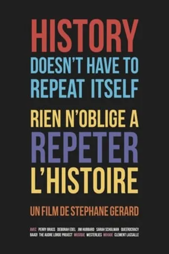 History Doesn't Have to Repeat Itself movie poster - Rated 1/10