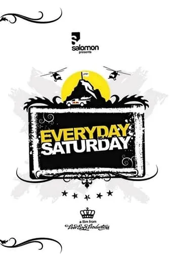 Everyday Is a Saturday movie poster - Rated 5.7/10