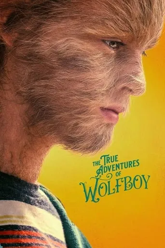 The True Adventures of Wolfboy movie poster - Rated 6/10