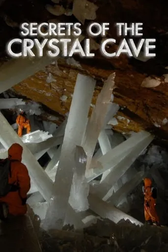 Naica: Secrets Of The Crystal Cave movie poster - Rated 5.5/10