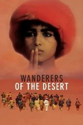Wanderers of the Desert movie poster - Rated 6.5/10
