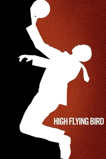 High Flying Bird movie poster - Rated 5.7/10