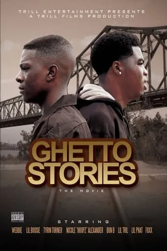 Ghetto Stories: The Movie movie poster - Rated 5/10