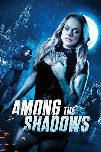 Among the Shadows movie poster - Rated 3.8/10