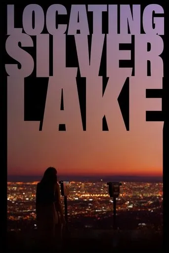 Locating Silver Lake movie poster - Rated 5.7/10