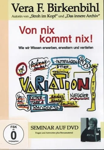 Vera F. Birkenbihl - Von Nix kommt Nix movie poster - Rated 10/10