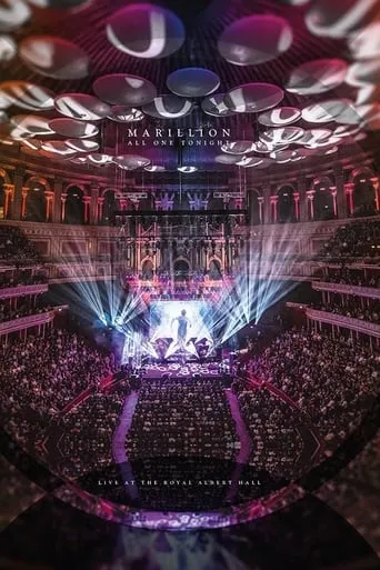 Marillion: All One Tonight - Live At The Royal Albert Hall movie poster - Rated 7.8/10